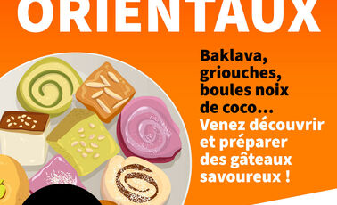  Atelier cuisine : préparation de gâteaux orientaux