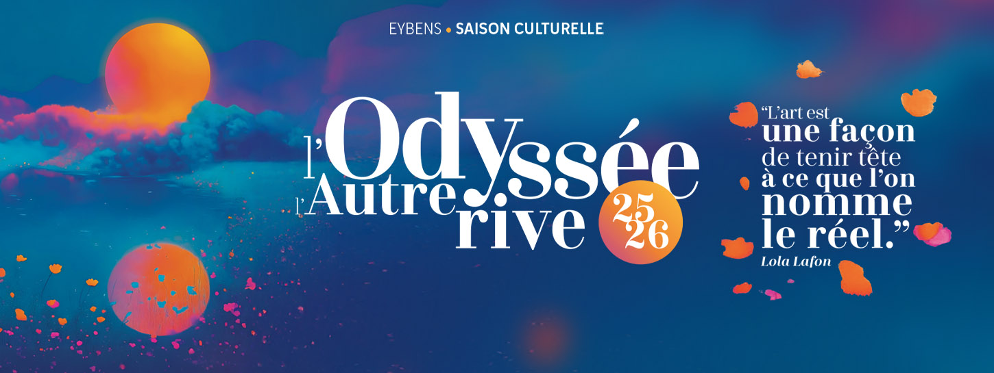 Saison culturelle L'Odyssée - L'autre rive