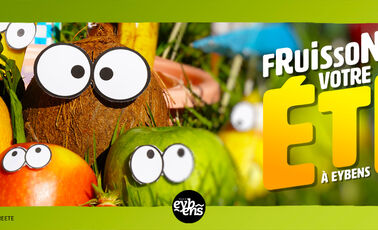 Fruissonnez votre été à Eybens