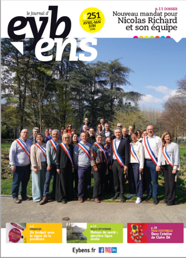 JOURNAL D'EYBENS AVRIL-JUIN 2026 > DOSSIER NOUVELLE EQUIPE MUNICIPALE